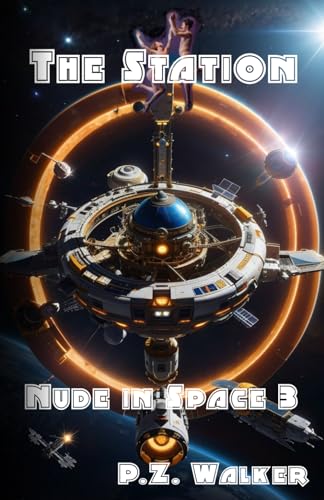 Stock image for Nude in Space 3 - The Station for sale by GreatBookPrices