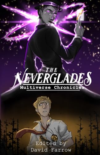 Imagen de archivo de The Neverglades: Multiverse Chronicles a la venta por California Books