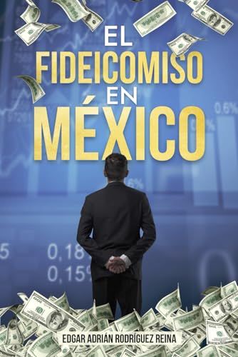 Stock image for El Fideicomiso en Mxico (Paperback) for sale by Grand Eagle Retail