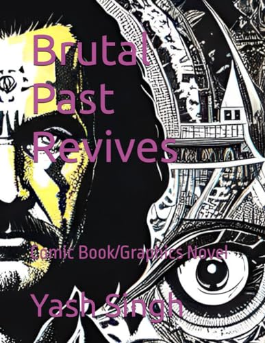Stock image for Brutal Past Revives: Comic Book/Graphics Novel for sale by Ria Christie Collections