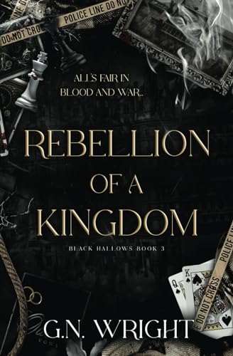 Stock image for Rebellion of a Kingdom: Black Hallows Book 3 for sale by GreatBookPrices