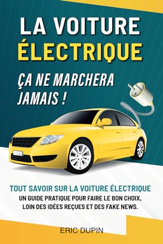 Beispielbild fr La voiture lectrique ? a ne marchera jamais ! (Paperback) zum Verkauf von Grand Eagle Retail