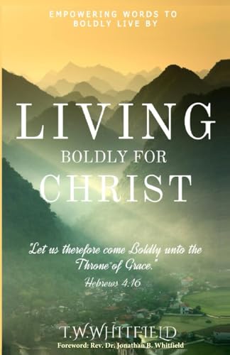 Stock image for Living Boldly for Christ for sale by California Books