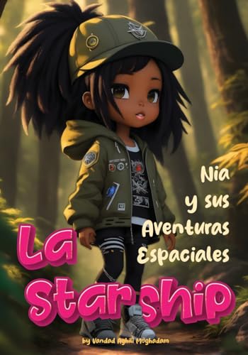Stock image for Nia y sus Aventuras Espaciales: La Starship for sale by GreatBookPrices