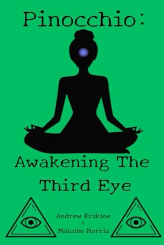 Stock image for Pinocchio: Awakening the Third Eye for sale by GreatBookPrices