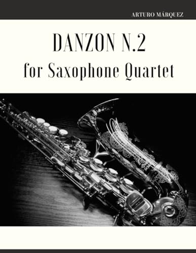 Stock image for Danzon N.2 for Saxophone Quartet for sale by GreatBookPrices