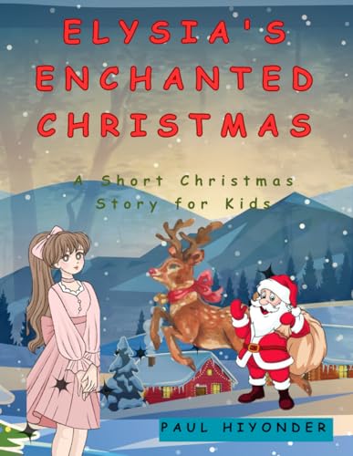 Imagen de archivo de Elysia's Enchanted Christmas (Paperback) a la venta por Grand Eagle Retail