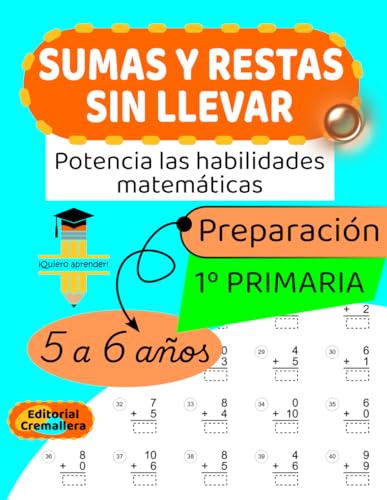 9798868158322: SUMAS Y RESTAS SIN LLEVAR: para NIOS de 5 y 6 AOS. PREPARACIN de 1 PRIMARIA (SUMAS Y RESTAS para NIOS de EDUCACIN PRIMARIA)