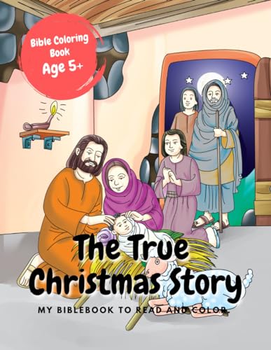 Stock image for The True Christmas Story Bible Coloring Book Age 5+ (Paperback) for sale by Grand Eagle Retail