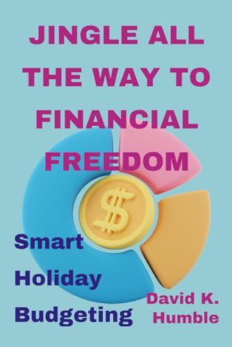 Stock image for Jingle All the Way to Financial Freedom (Paperback) for sale by Grand Eagle Retail