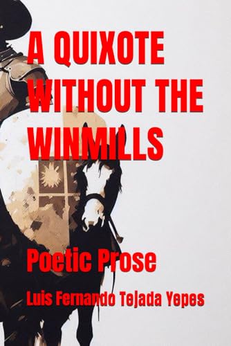 Imagen de archivo de A Quixote Withou the Winmills (Paperback) a la venta por Grand Eagle Retail