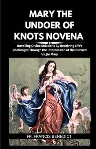 Stock image for Mary the Undoer of Knots Novena (Paperback) for sale by Grand Eagle Retail