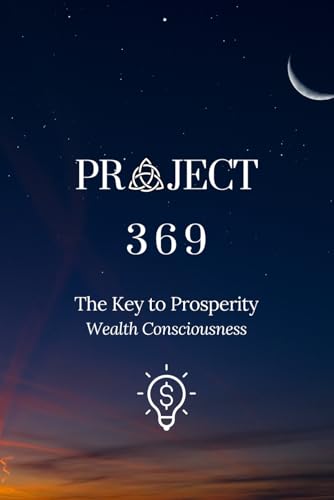 Stock image for Project 369: The Key To Prospe for sale by SecondSale