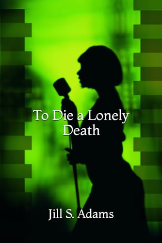 Stock image for To Die a Lonely Death for sale by GreatBookPrices