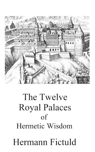 Stock image for The Twelve Royal Palaces of Hermetic Wisdom (Paperback) for sale by Grand Eagle Retail