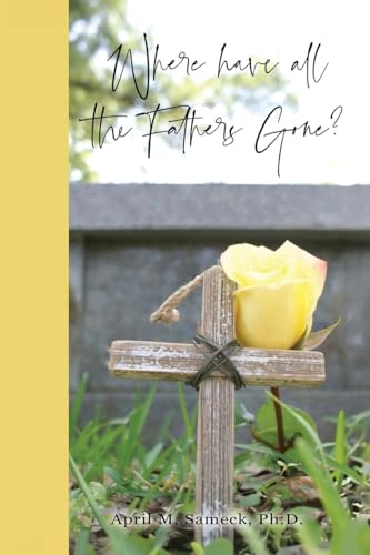 9798868506024: Where have all the Fathers Gone?