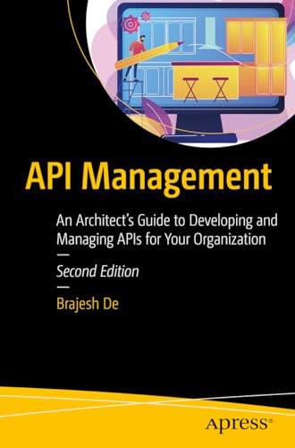 Beispielbild fr API Management: An Architect's Guide to Developing and Managing APIs for Your Organization zum Verkauf von Ria Christie Collections