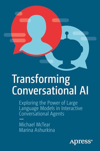 Beispielbild fr Transforming Conversational AI zum Verkauf von SKULIMA Wiss. Versandbuchhandlung