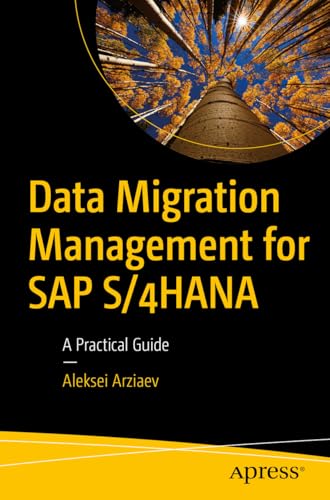 Image d'archives pour Data Migration Management for SAP S/4HANA: A Practical Guide mis en vente par California Books