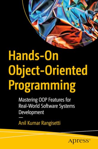 Stock image for Hands-on Object-oriented Programming : Mastering Oop Features for Real-world Software Systems Development for sale by GreatBookPricesUK