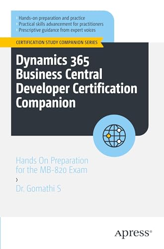 9798868809255: Dynamics 365 Business Central Developer Certification Companion: Hands On Preparation for the MB-820 Exam