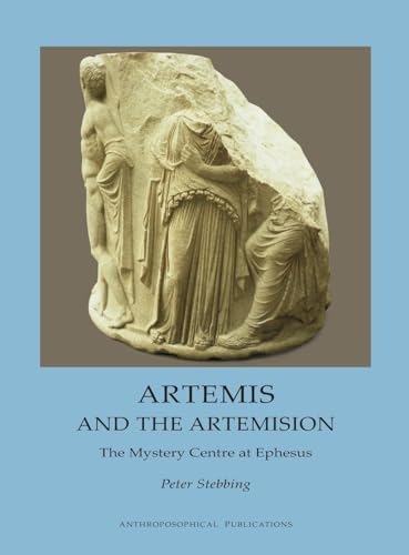 Imagen de archivo de Artemis and the Artemision: The Mystery Centre at Ephesus a la venta por GreatBookPrices