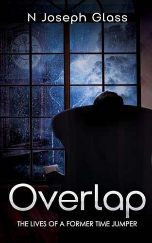 Stock image for Overlap: The Lives of a Former Time Jumper for sale by GreatBookPrices