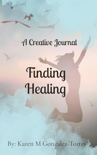 Beispielbild fr Finding Healing: A Creative Journal zum Verkauf von GreatBookPrices