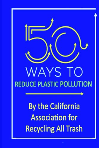 Beispielbild fr 50 Ways to Reduce Plastic Pollution zum Verkauf von California Books