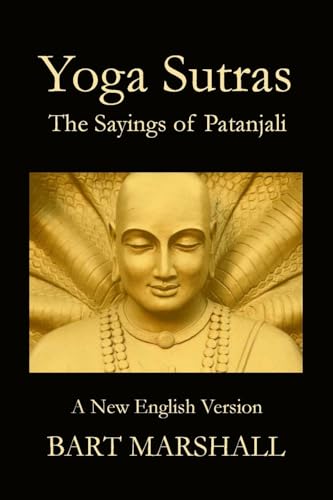 Imagen de archivo de Yoga Sutras: The Sayings of Patanjali a la venta por GreatBookPrices