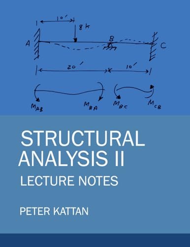 Beispielbild fr Structural Analysis II Lecture Notes zum Verkauf von GreatBookPrices