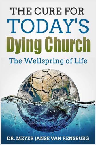 Stock image for The Cure for Today's Dying Church for sale by Ria Christie Collections