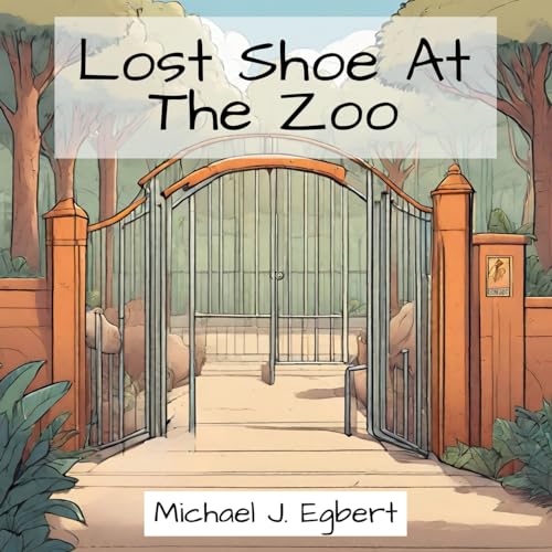 Stock image for Lost Shoe At The Zoo for sale by GreatBookPrices