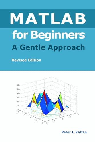 Imagen de archivo de MATLAB for Beginners - A Gentle Approach a la venta por GreatBookPrices