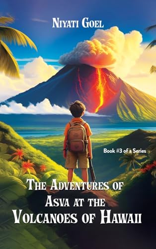 Stock image for The Adventures of Asva at The Volcanoes of Hawaii for sale by GreatBookPrices