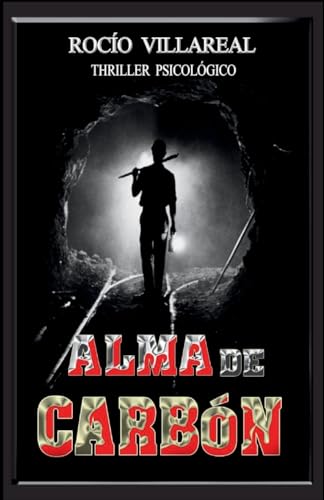 Imagen de archivo de Alma de Carbn: Thriller psicolgico (Spanish Edition) a la venta por California Books