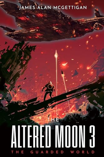 Imagen de archivo de The Altered Moon III: The Guarded World a la venta por GreatBookPrices