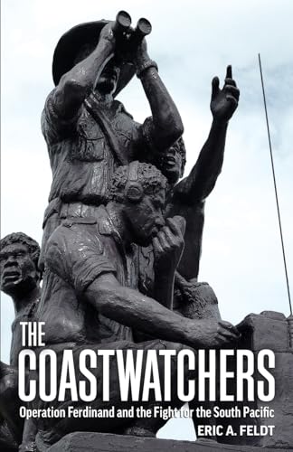 9798869083043: The Coastwatchers: Operation Ferdinand and the Fight for the South Pacific