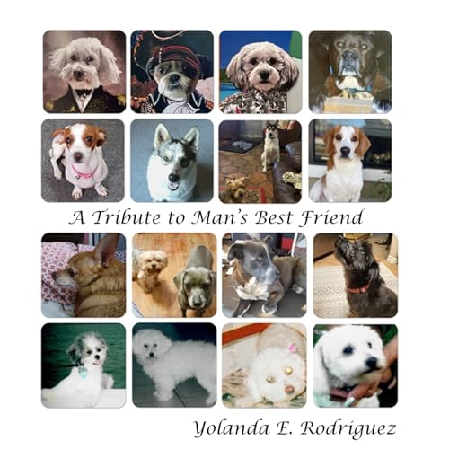Stock image for A Tribute to Man's Best Friend for sale by GreatBookPrices