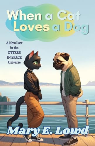 Beispielbild fr When a Cat Loves a Dog zum Verkauf von GreatBookPrices