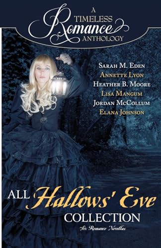 Beispielbild fr All Hallows' Eve Collection (Timeless Romance Anthology) zum Verkauf von California Books