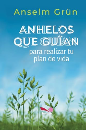 Stock image for Anhelos Que Gui?an: para realizar tu plan de vida for sale by GreatBookPrices