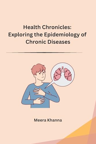 Stock image for Health Chronicles: Exploring the Epidemiology of Chronic Diseases (Telugu Edition) for sale by California Books