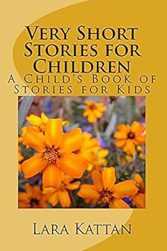 Imagen de archivo de Very Short Stories for Children: A Child's Book of Stories for Kids a la venta por California Books