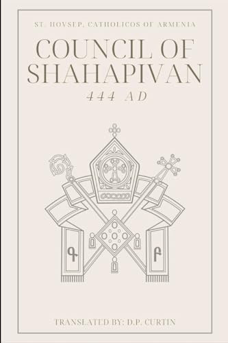 Stock image for Council of Shahpavian (444 AD) for sale by California Books