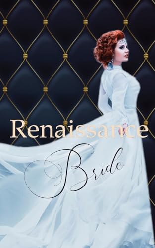 Stock image for Renaissance Bride Anthology for sale by California Books