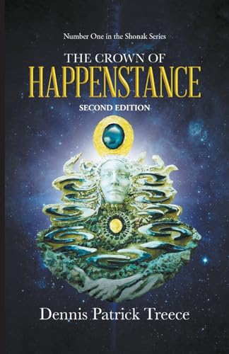 Stock image for The Crown of Happenstance (Shonak) for sale by California Books