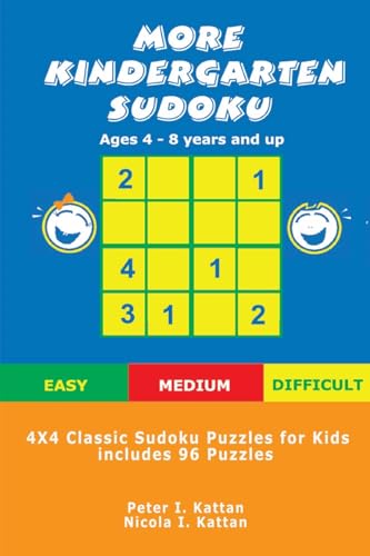 Stock image for More Kindergarten Sudoku: 4x4 Classic Sudoku Puzzles for Kids for sale by NEWBOOKSHOP