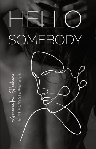 Stock image for Hello Somebody for sale by California Books