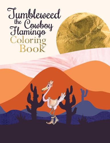 Stock image for Tumbleweed the Cowboy Flamingo Coloring Book (Paperback) for sale by Grand Eagle Retail